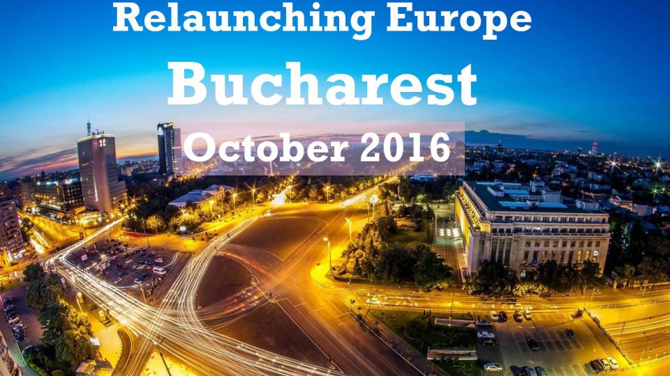 Relaunching Europe event in Bucharest on 21 October 2016.