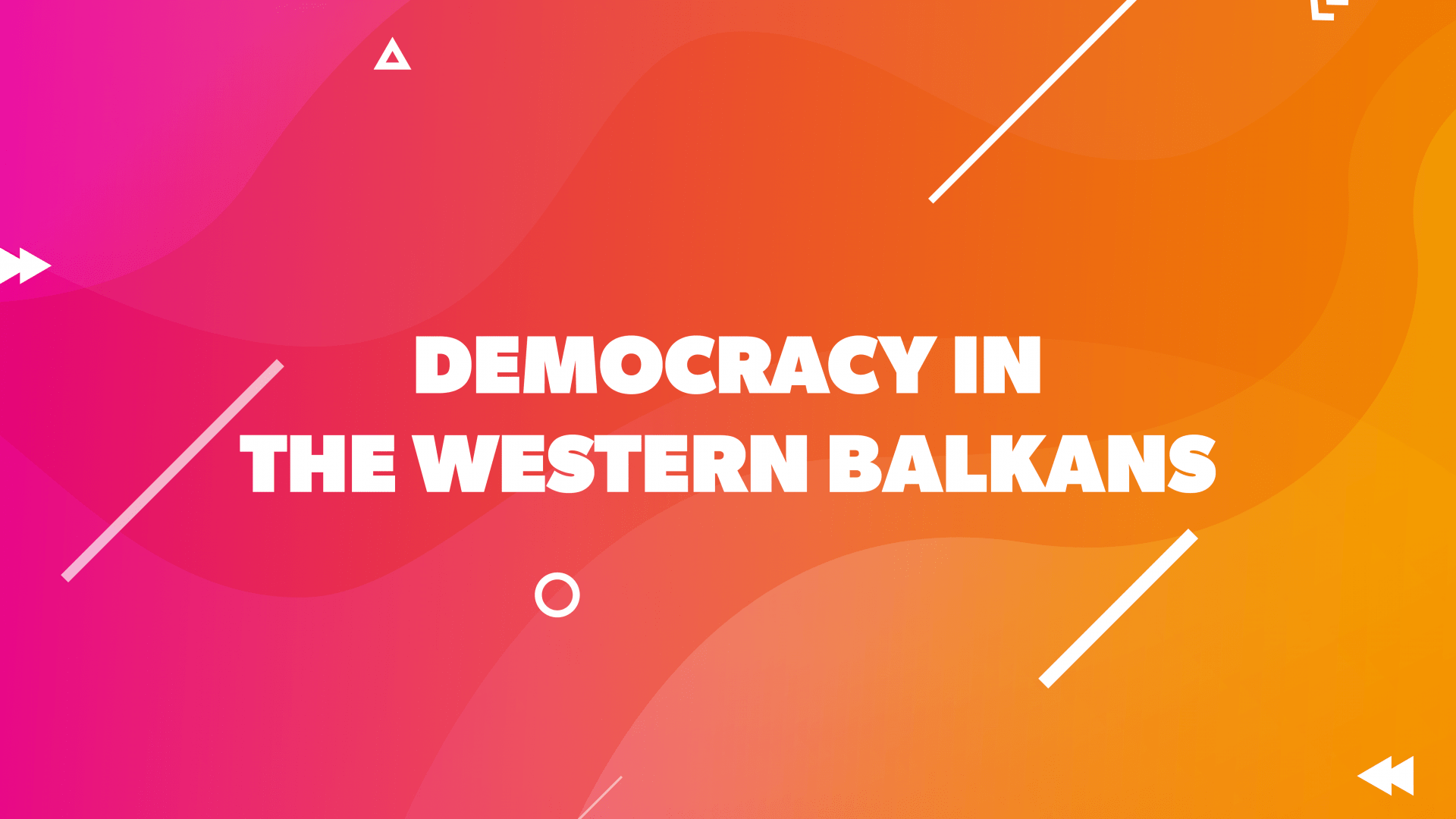 Democracy in the Western Balkans