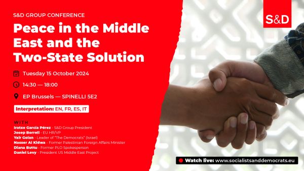 S&D conference: Peace in the Middle East and the Two-State Solution