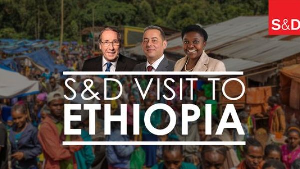 S&amp;Ds in Ethiopia: Pittella &quot;EU and Africa share the same future. A political relationship is key to addressing common global challenges&quot;