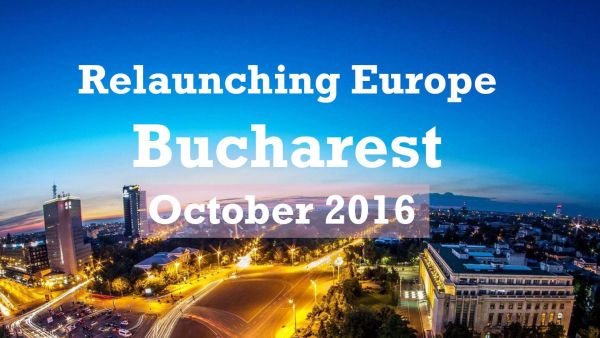 Relaunching Europe Bucharest 21 October 2016 Relaunching Europe Bucharest 21 October 2016