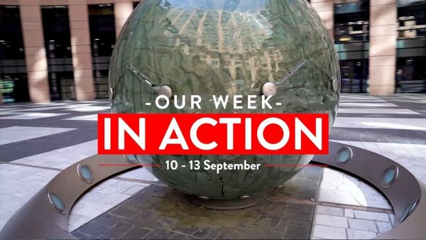 Our week in action, Strasbourg Plenary Session, 10 - 13 September